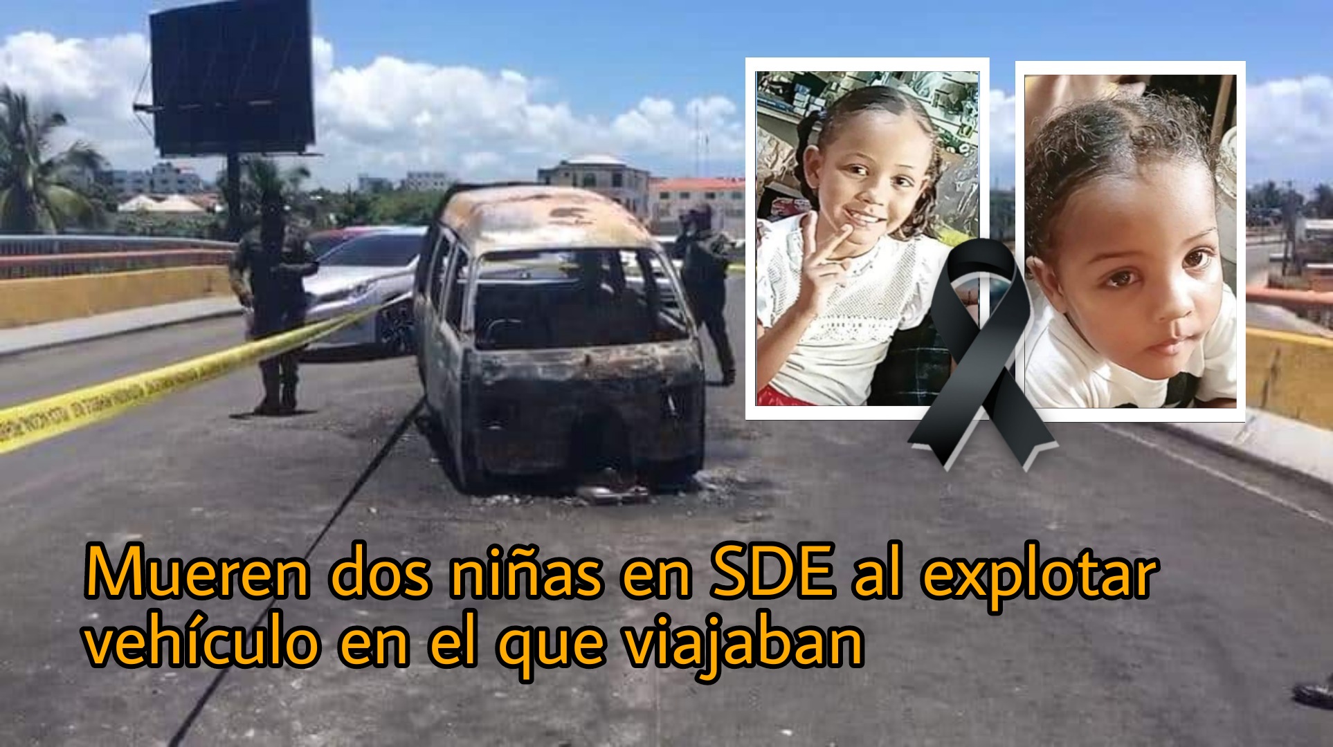 Mueren dos niñas en SDE al explotar vehículo en el que viajaban