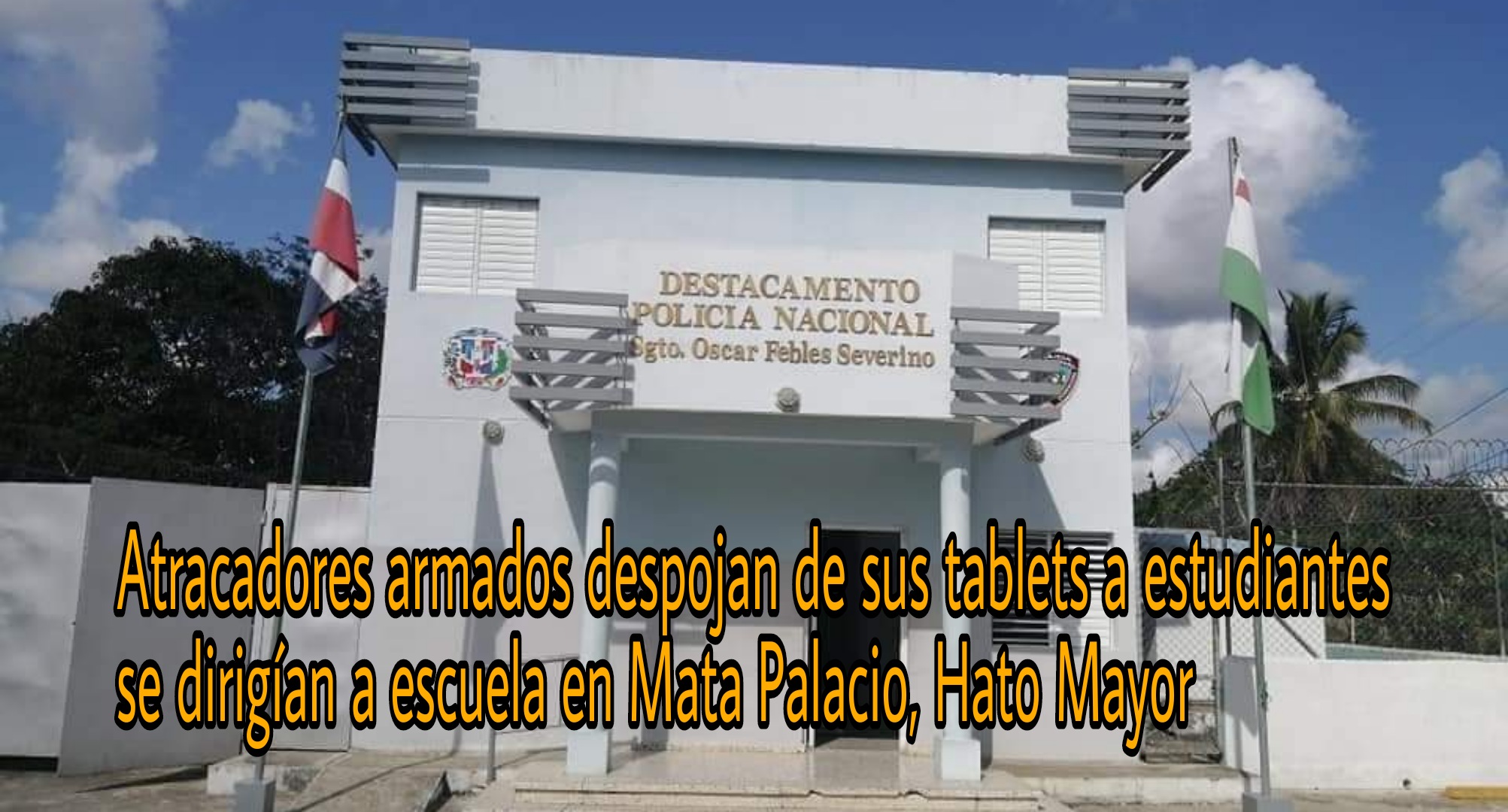 Atracadores armados despojan de sus tablets a estudiantes se dirigían a escuela en Mata Palacio, Hato Mayor