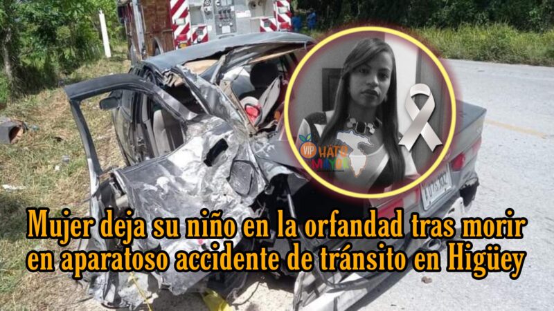 Joven mujer muere en accidente de tránsito en Higüey