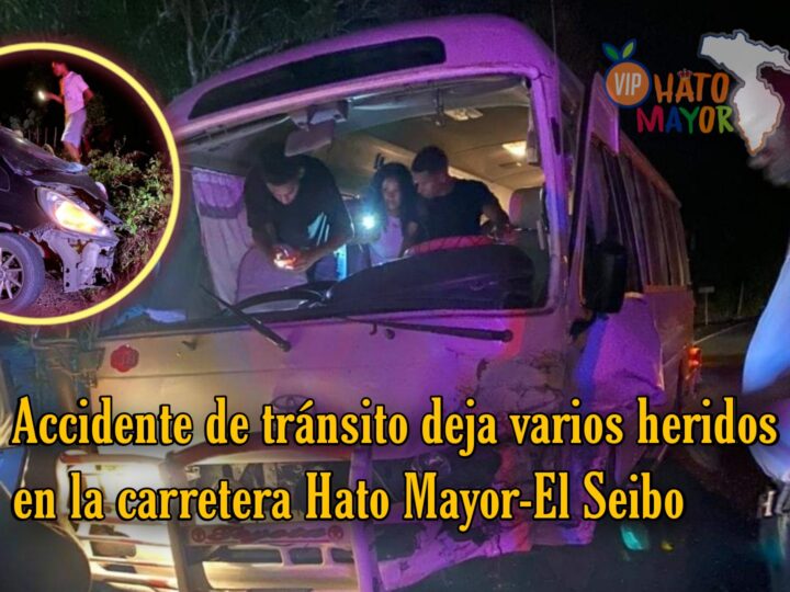 Accidente de tránsito deja varios heridos en la carretera Hato Mayor-El Seibo